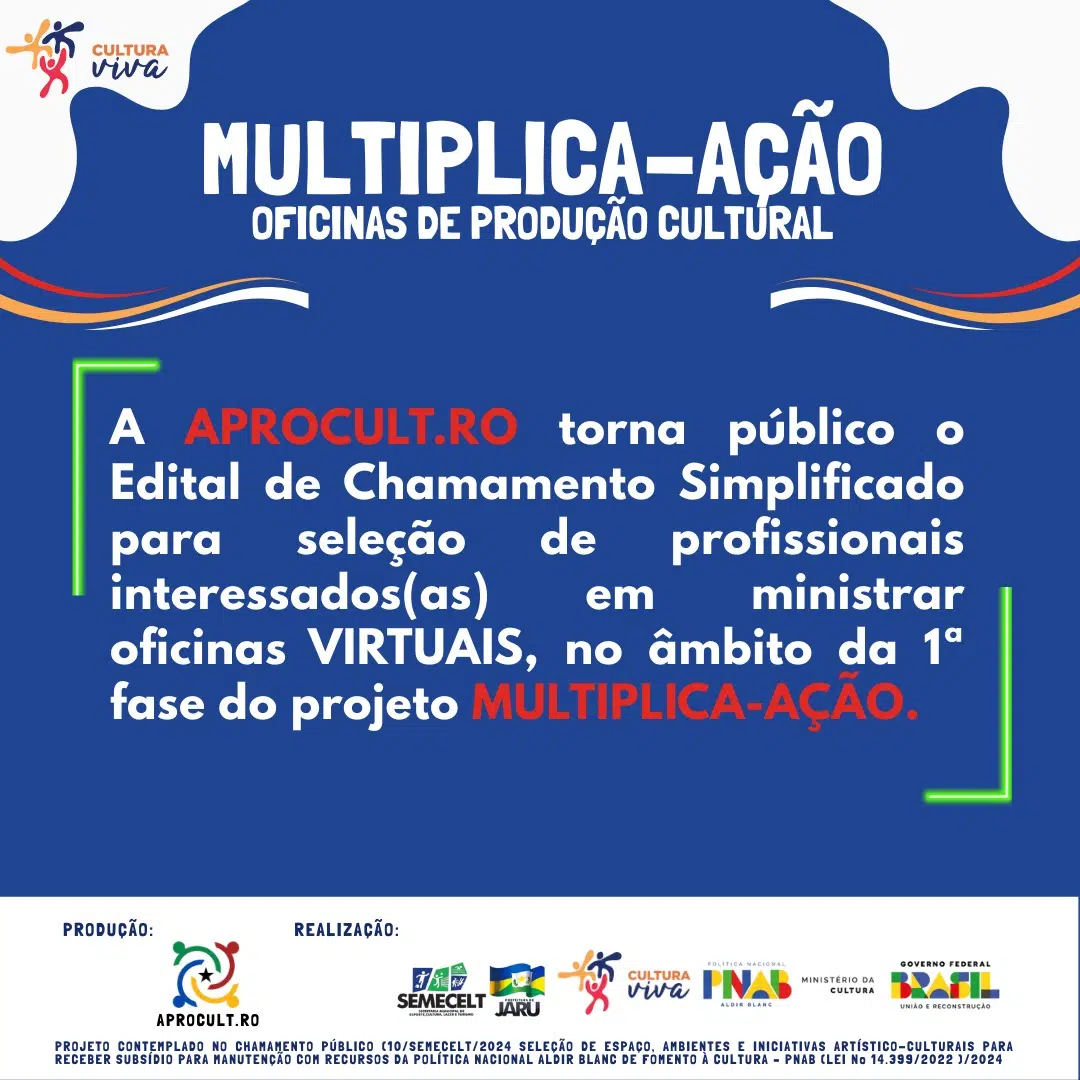 A APROCULT.RO torna público o Edital de Chamamento Simplificado para seleção de profissionais in (1)