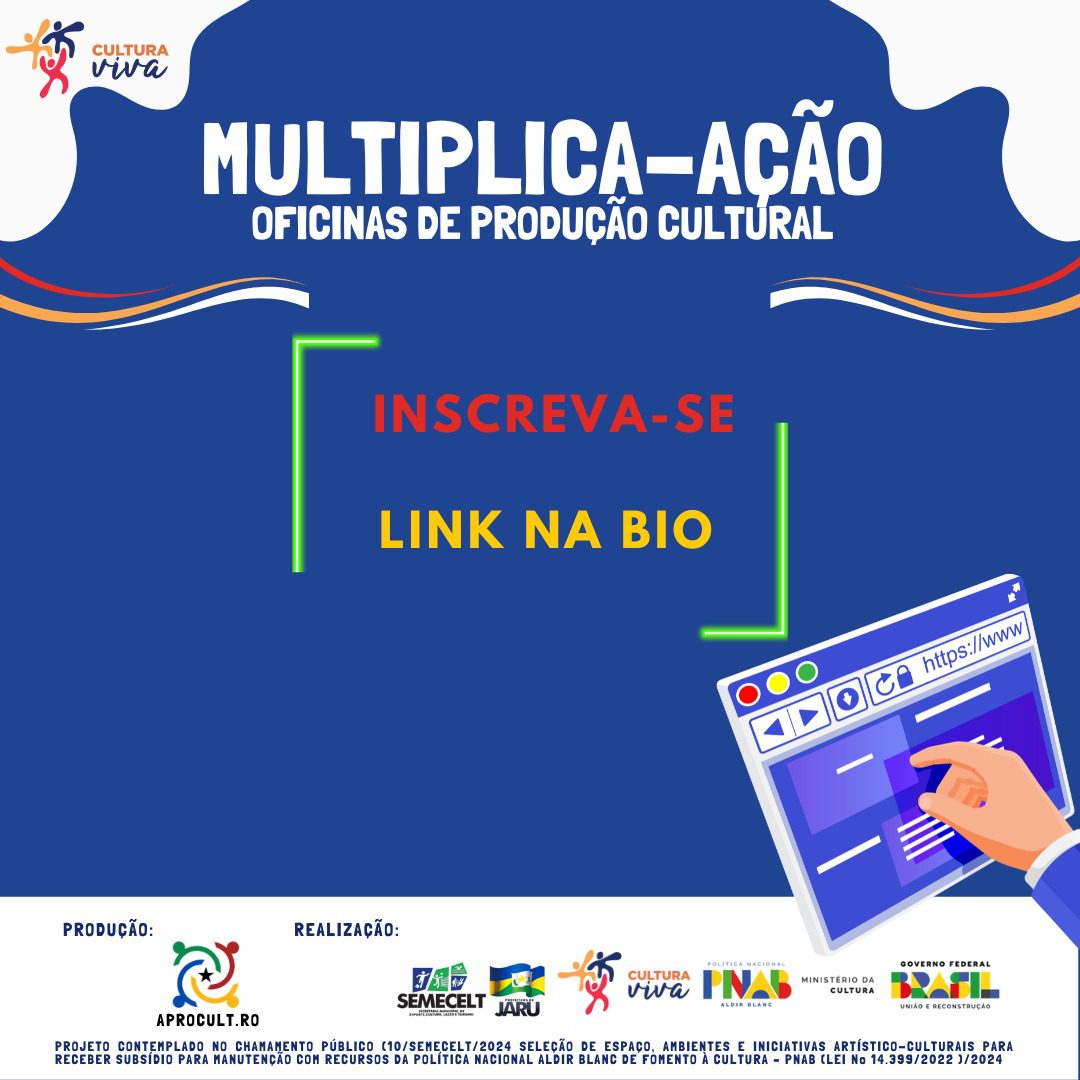 A APROCULT.RO torna público o Edital de Chamamento Simplificado para seleção de profissionais in (6)