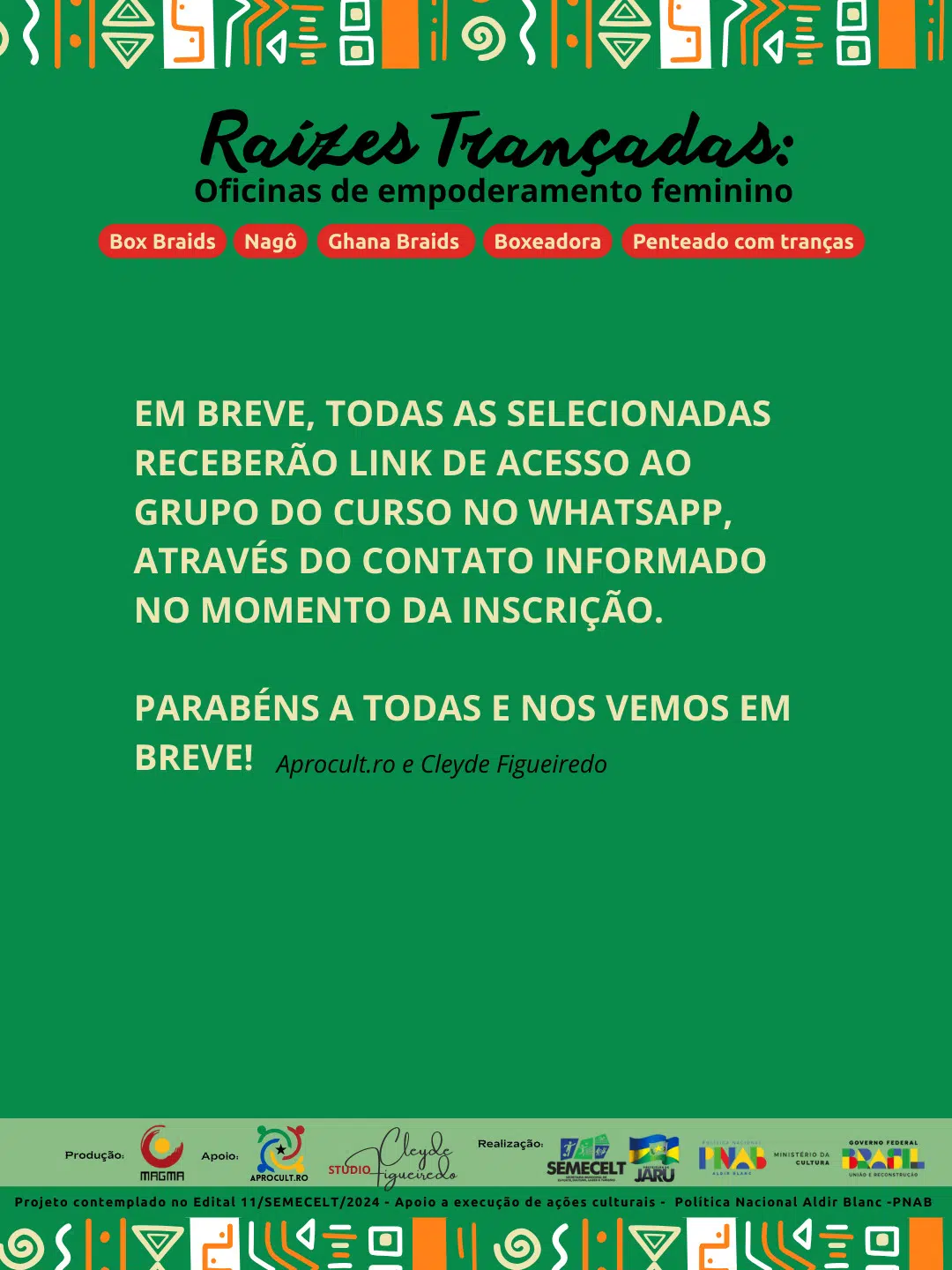 ✨ RESULTADO – RAÍZES TRANÇADAS ✨Com alegria, anunciamos as mulheres selecionadas para participar (2)
